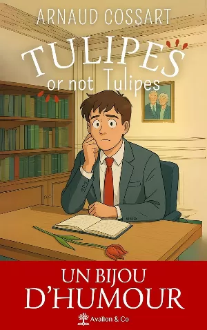 Arnaud Cossart – Tulipes or not Tulipes